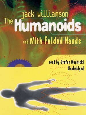 cover image of The Humanoids and With Folded Hands